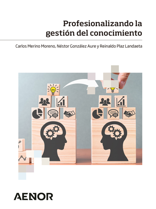 Title details for Profesionalizando la gestión del conocimiento by Carlos Merino Moreno - Available